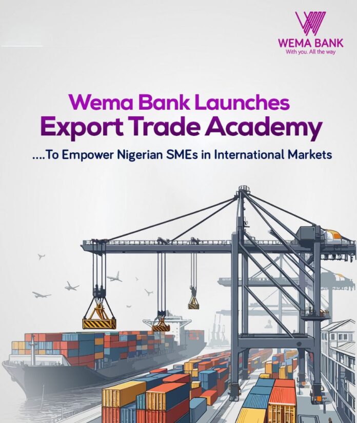 Wema Bank Launches Export Trade Academy to Empower Nigerian SMEs in International Markets